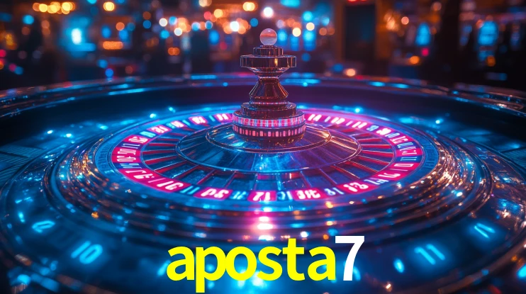 aposta7: Jogos de Caça-Níqueis-Altas Recompensas, Roleta-Velocidade, Blackjack-Desafios Máximos